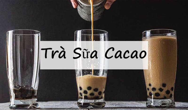 Cách làm trà sữa ca cao béo ngọt thơm ngon, đậm vị