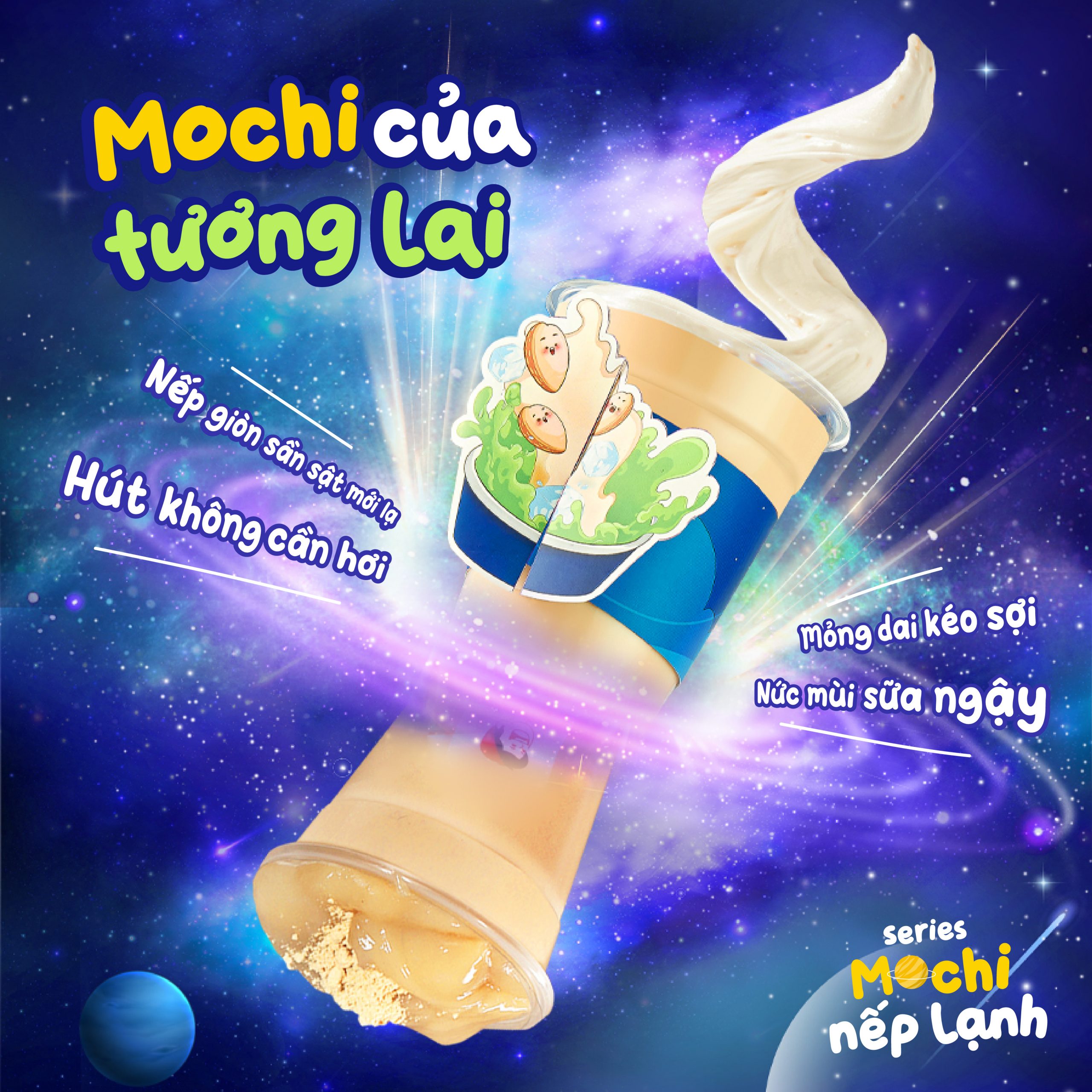 SERIES MOCHI NẾP LẠNH – TÍN HIỆU VŨ TRỤ VỀ SỰ BÙNG NỔ LẤP LÁNH
