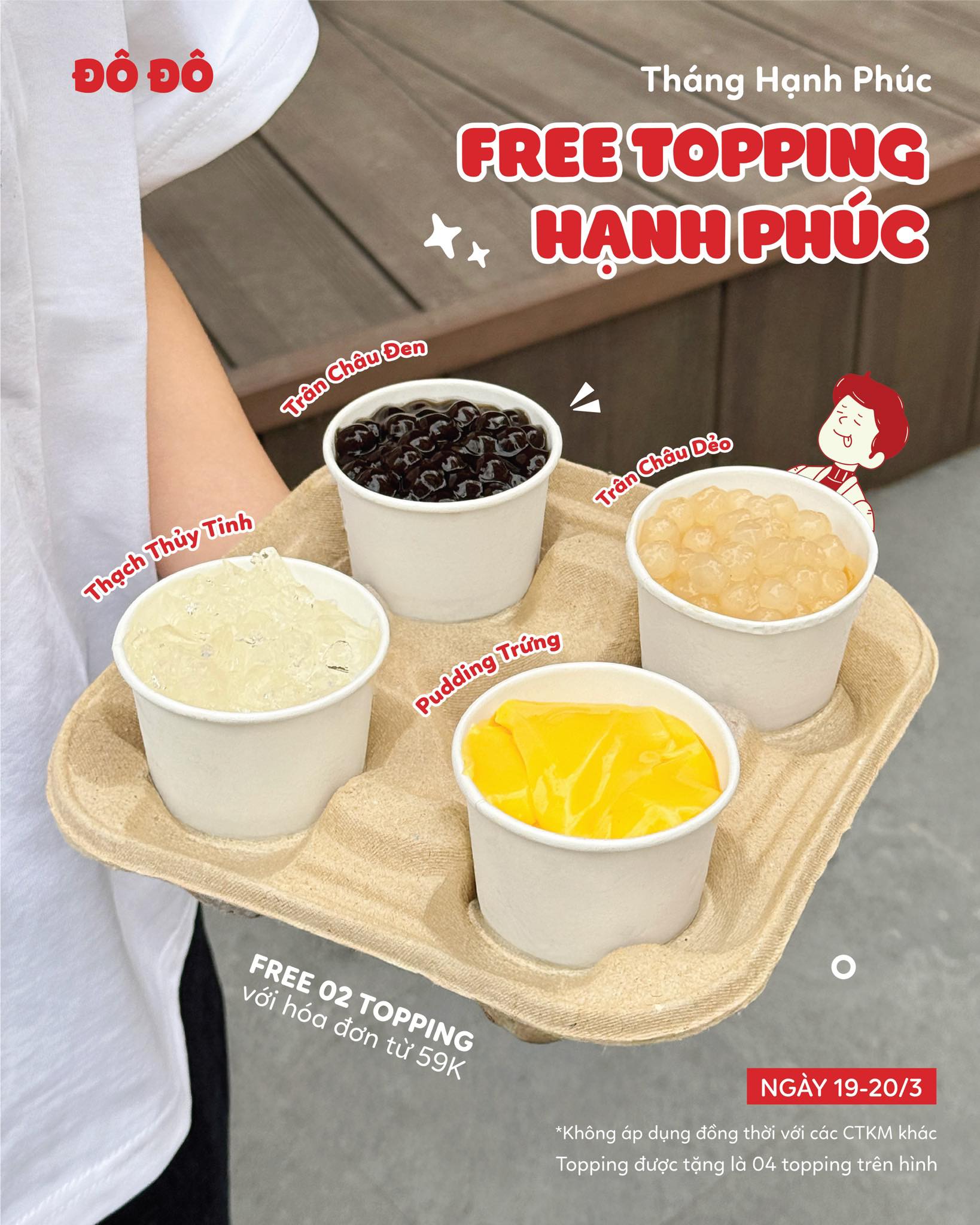 TẶNG TOPPING NGỌT NGÀO, MỪNG THÁNG TRÀN HẠNH PHÚC TỪ 19-20/3